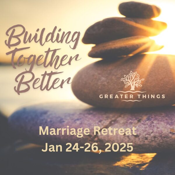 2025 Better Together Marriage Retreat