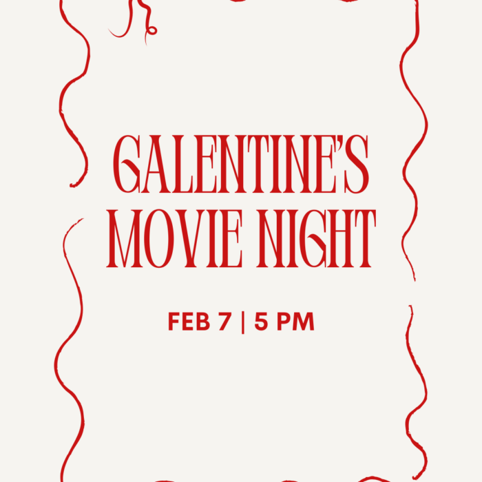 Valentine's Movie Night | Feb 7th